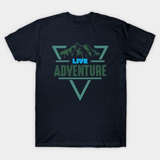 live adventure T-Shirt